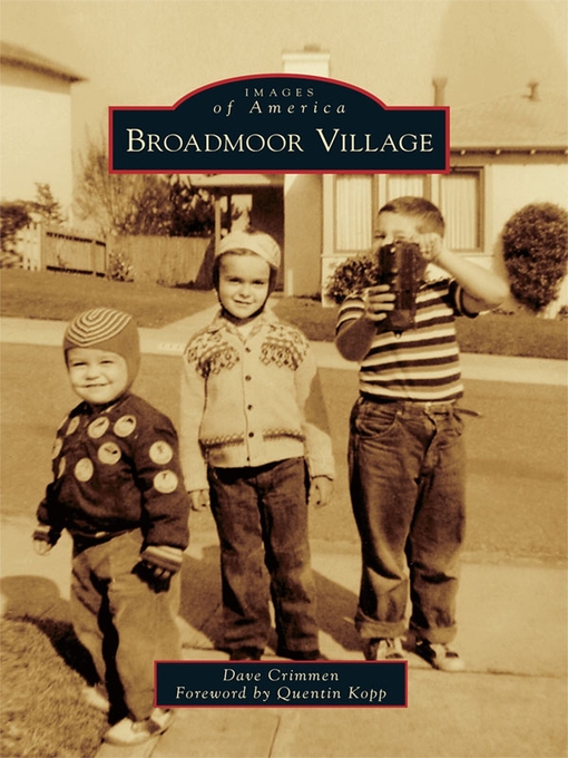 Title details for Broadmoor Village by Dave Crimmen - Available